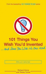 101 Things You Wish You'd Invented